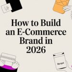 How to Start an eCommerce Business | A Complete Beginner’s Guide